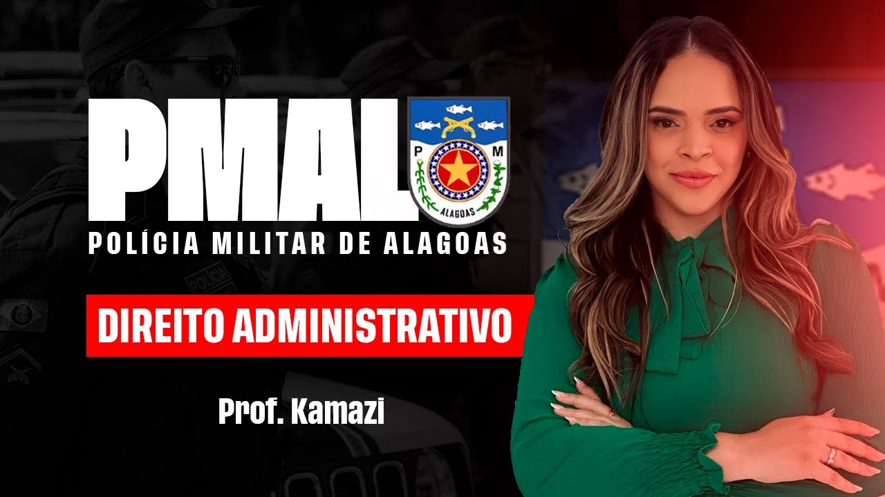 Direito Administrativo para PMAL