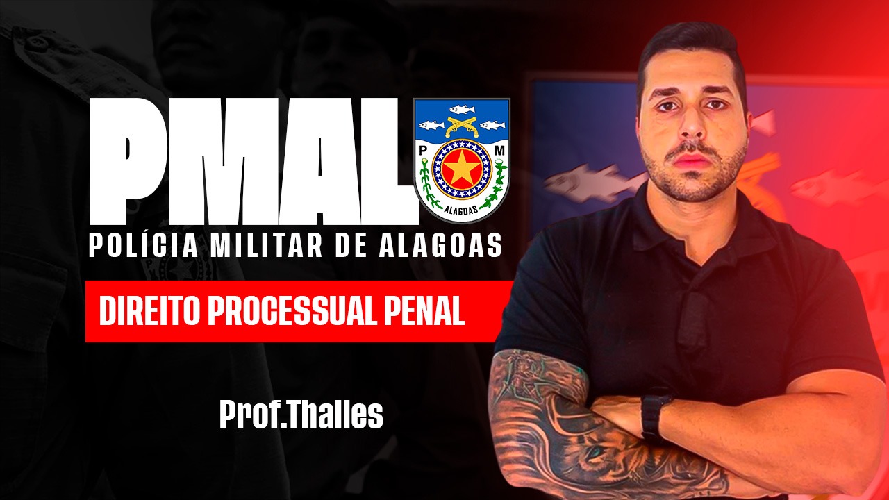 Direito Processual Penal para PMAL